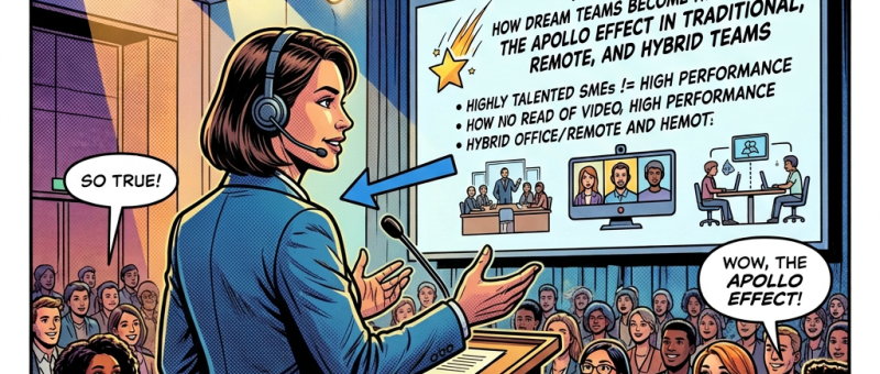Comic poster reading “BEST CONFERENCE 2026: THE APOLLO EFFECT,” with a speaker addressing an audience and presenting slide text about dream teams becoming nightmares in traditional, remote, and hybrid teams; speech bubbles read “SO TRUE!” and “WOW, THE APOLLO EFFECT!”